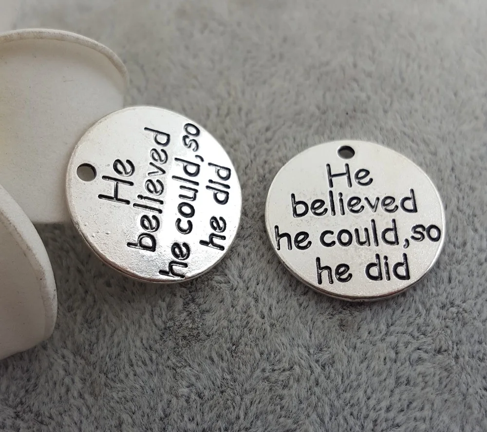 20pcs/lot 25mm ancient silver color alloy lettering He believed he could,so he did charm pendant for bracelet DIY jewelry making
20pcs/lot 25mm ancient silver color alloy lettering He believed he could,so he did charm pendant for bracelet DIY jewelry making