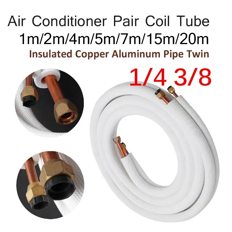 1/2/4/7/15m Insulated Copper Pipe 1/4'' 3/8'' Air Conditioner Pipes Fittings Pair Coil Tube Split Line Wire Set Air Conditioner
1/2/4/7/15m Insulated Copper Pipe 1/4'' 3/8'' Air Conditioner Pipes Fittings Pair Coil Tube Split Line Wire Set Air Conditioner