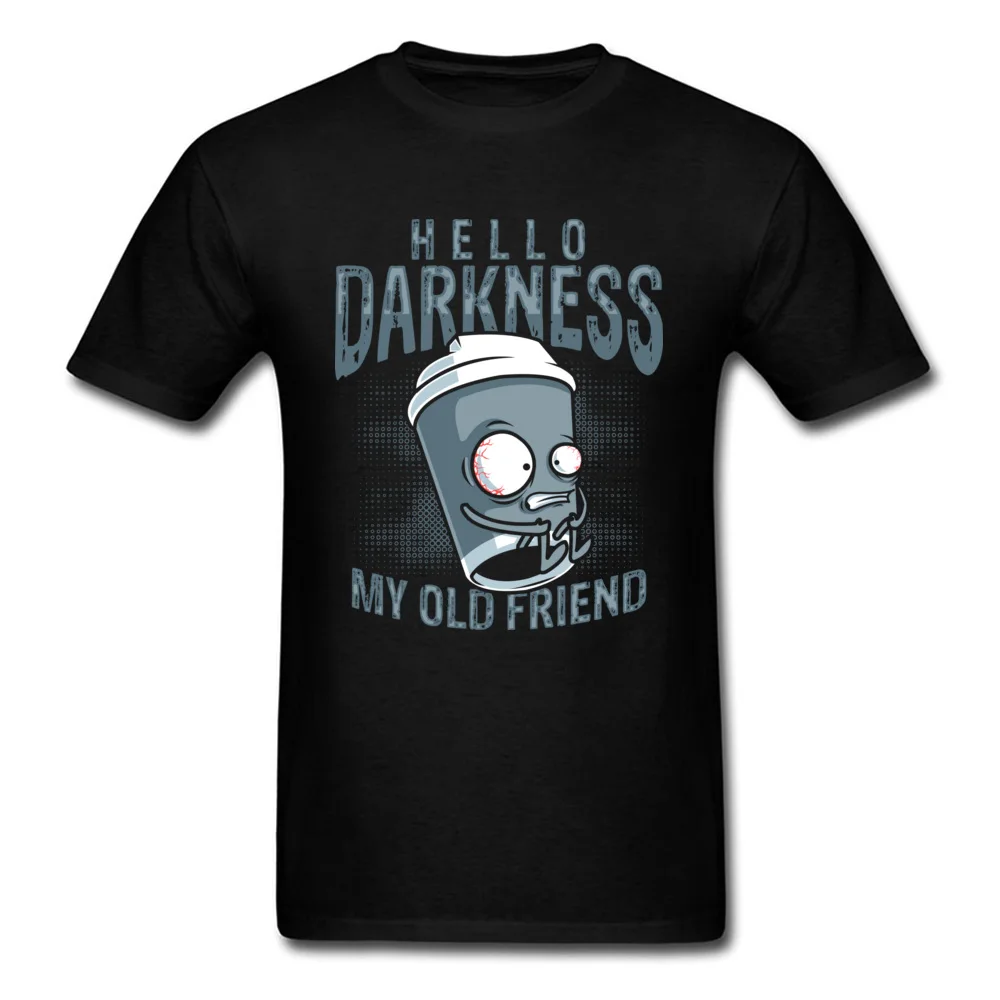 Забавные мужские футболки с принтом чашки Hello Darkness My Old Friend для мужчин