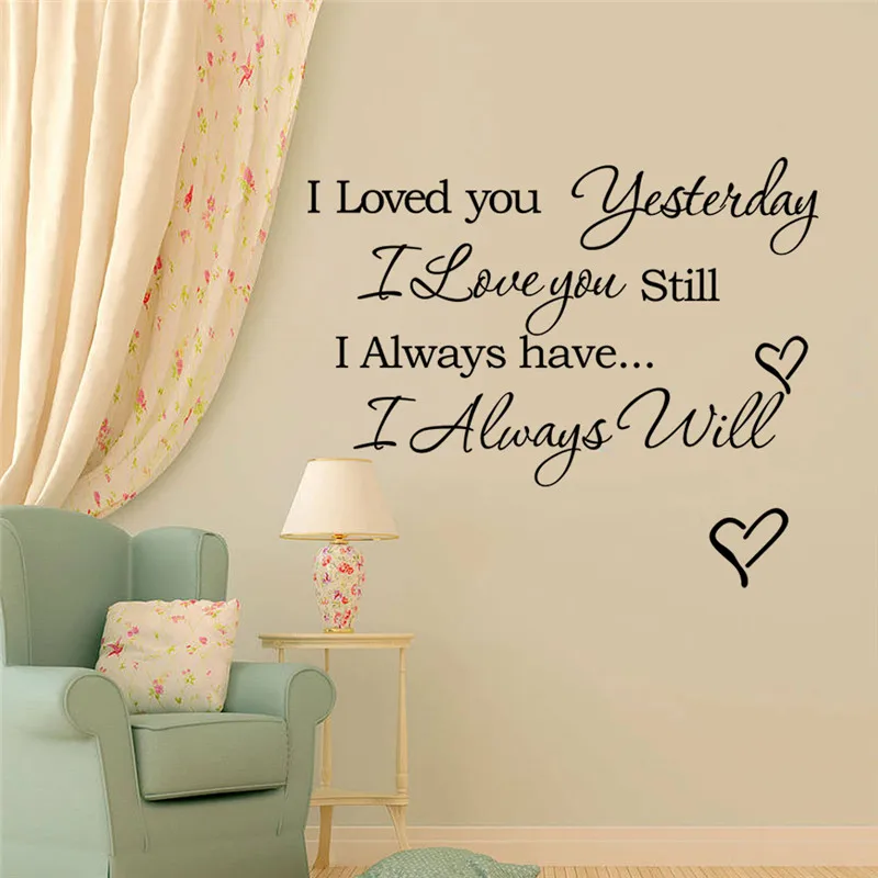 

I love you yesterday i love you still today love warm quote wall stickers for kids rooms home decor diy wall decal vinyl mural