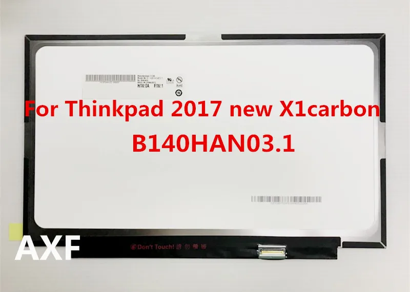 ЖК-дисплей B140HAN03.1 IPS 14,0 дюйма, светодиодный, для ThinkPad X1 Carbon FHD 1920x1080, B140HAN031 pn SD10K93480 FRU 00NY435
ЖК-дисплей B140HAN03.1 IPS 14,0 дюйма, светодиодный, для ThinkPad X1 Carbon FHD 1920x1080, B140HAN031 pn SD10K93480 FRU 00NY435