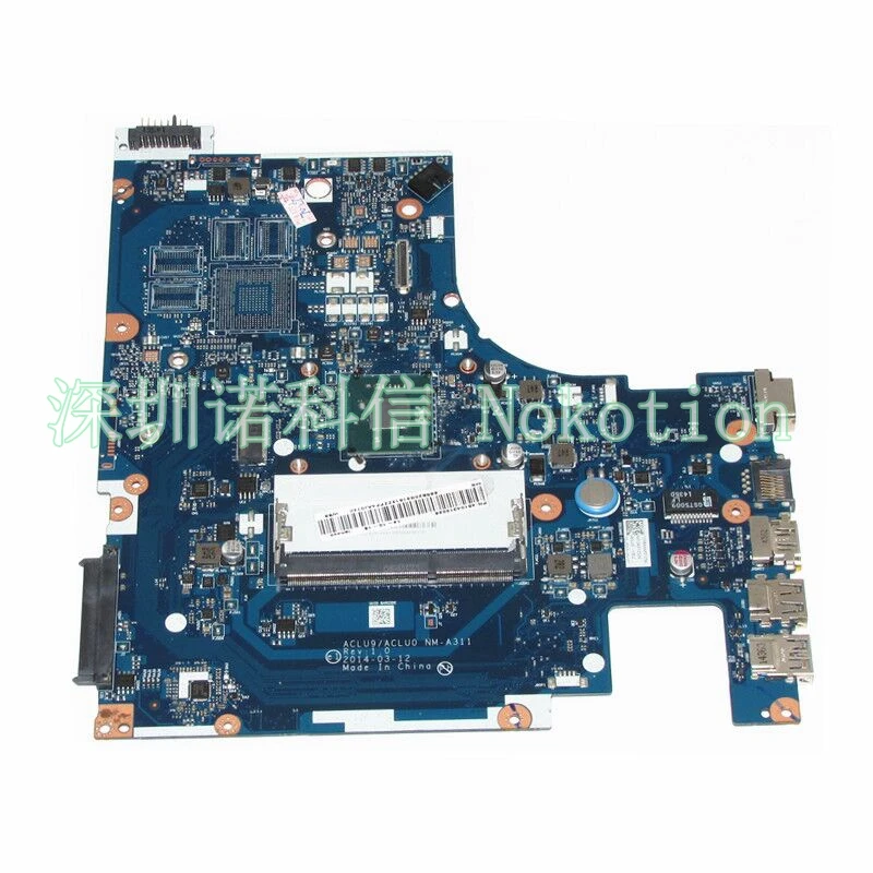 ACLU9 / ACLU0 NM-A311 MAIN BOARD For Lenovo G50 G50-30 Laptop Motherboard DDR3 with N3530 CPU Onboard
ACLU9 / ACLU0 NM-A311 MAIN BOARD For Lenovo G50 G50-30 Laptop Motherboard DDR3 with N3530 CPU Onboard