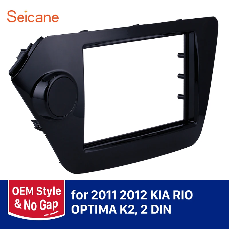 UV Black Seicane refitting 2Din Car Radio Fascia Panel Trim Installation Kit for KIA RIO OPTIMA K2 OEM no gap Audio Player Frame
UV Black Seicane refitting 2Din Car Radio Fascia Panel Trim Installation Kit for KIA RIO OPTIMA K2 OEM no gap Audio Player Frame