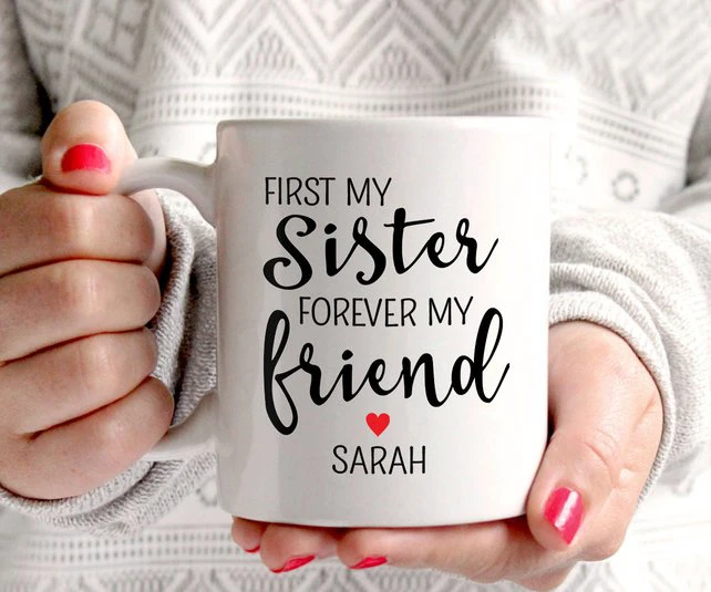 Funny White Ceramics Coffee Mug Cup,First My Sister,Forever My Friend,Unique Christmas Birthday Thanksgiving Day Gift For Sister
Funny White Ceramics Coffee Mug Cup,First My Sister,Forever My Friend,Unique Christmas Birthday Thanksgiving Day Gift For Sister