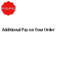 Additional Pay on Your Order