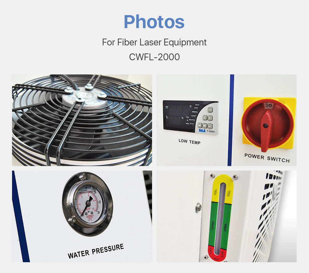 Water Chiller Machines CWFL-2000 For Cooling 2000W Fiber Lasers cutting machine
Water Chiller Machines CWFL-2000 For Cooling 2000W Fiber Lasers cutting machine