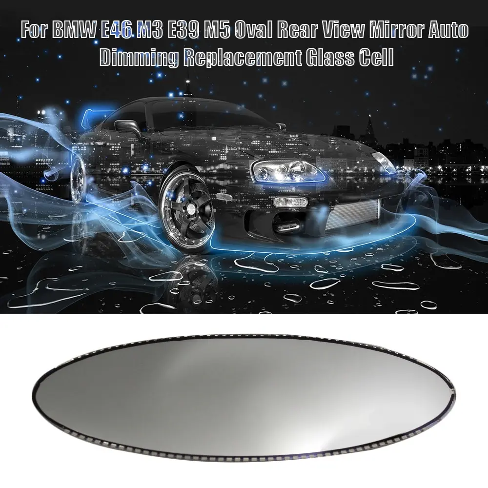 Auto Car Styling Oval Rear View Mirror Auto Dimming Replacement Glass Cell For BMW E46 M3 E39 M5
Auto Car Styling Oval Rear View Mirror Auto Dimming Replacement Glass Cell For BMW E46 M3 E39 M5