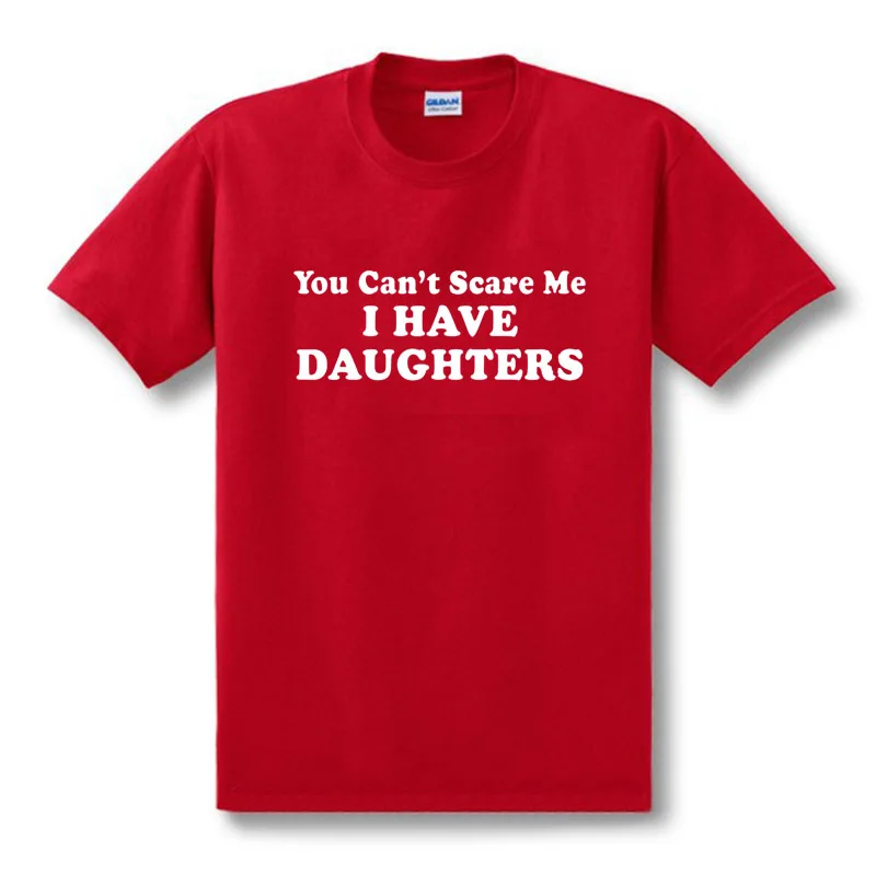 2020 New You Can't Scare Me I Have DAUGHTERS Fathers Day Gift for Dad Funny Mens O Neck Short Sleeve T Shirt Size XS-XXL
2020 New You Can't Scare Me I Have DAUGHTERS Fathers Day Gift for Dad Funny Mens O Neck Short Sleeve T Shirt Size XS-XXL