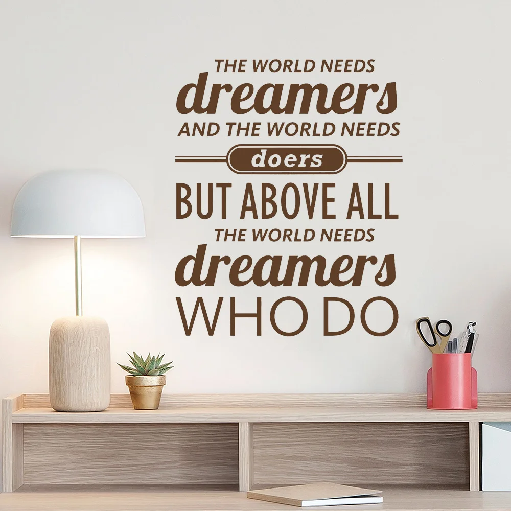 Наклейки на стену с мотивирующей надписью The World need Dreamers для офиса виниловые