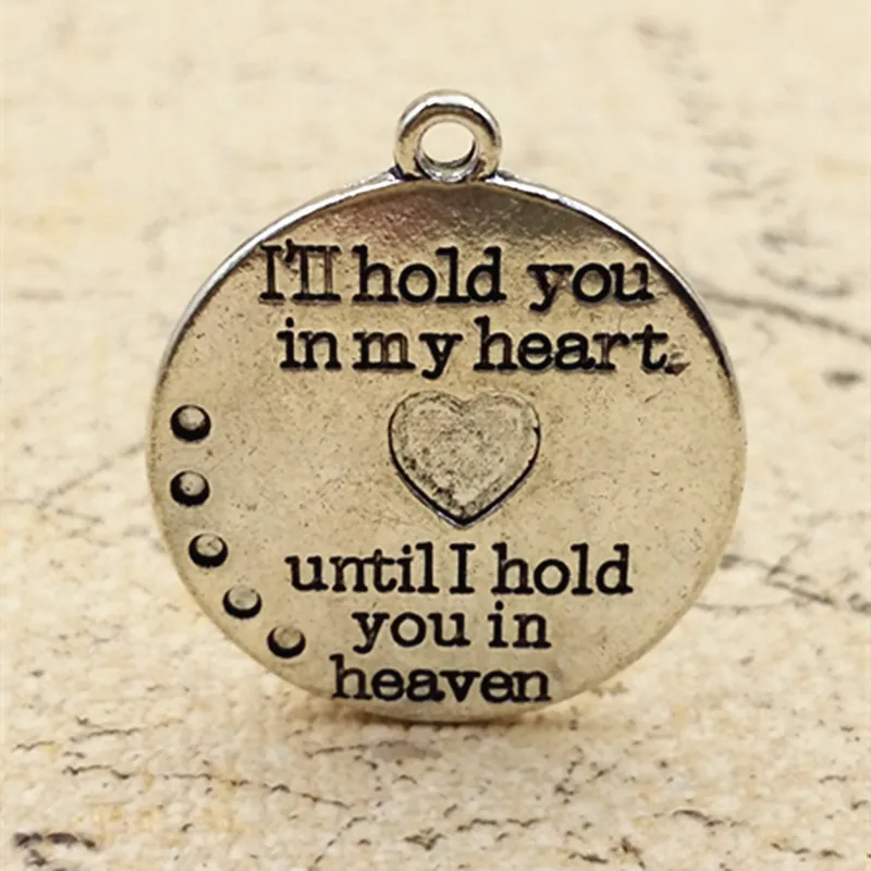 20pcs 25mm Ancient lettering I will hold you in my heart until I hold you in heaven with heart charm pendant for bracelet
20pcs 25mm Ancient lettering I will hold you in my heart until I hold you in heaven with heart charm pendant for bracelet