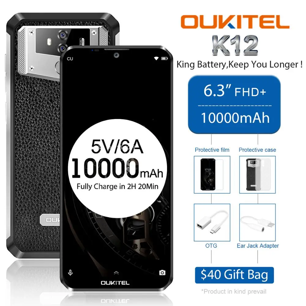 OUKITEL K12 Android 9.0 Smartphone 5V 6A Quick Charge Mobile Phone 6.3'' 19.5:9 MTK6765 6G RAM 64G ROM NFC 10000mAh Fingerprint
OUKITEL K12 Android 9.0 Smartphone 5V 6A Quick Charge Mobile Phone 6.3'' 19.5:9 MTK6765 6G RAM 64G ROM NFC 10000mAh Fingerprint