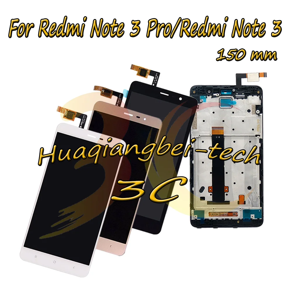 150mm New For Xiaomi Hongmi Redmi Note 3 Pro / Redmi Note 3 / Prime Full LCD DIsplay+Touch Screen Digitizer Assembly With Frame
150mm New For Xiaomi Hongmi Redmi Note 3 Pro / Redmi Note 3 / Prime Full LCD DIsplay+Touch Screen Digitizer Assembly With Frame