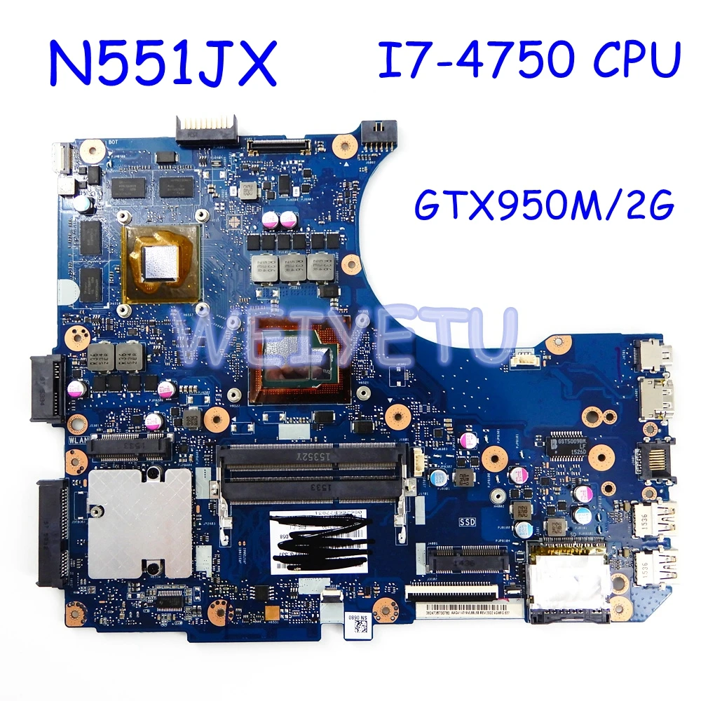 Материнская плата N551JX/N551JK i7-4750CPU GTX950M/2G для ASUS G551JX N551JX G551J N551J Материнская плата ноутбука N551JK тест материнской платы 100%
Материнская плата N551JX/N551JK i7-4750CPU GTX950M/2G для ASUS G551JX N551JX G551J N551J Материнская плата ноутбука N551JK тест материнской платы 100%