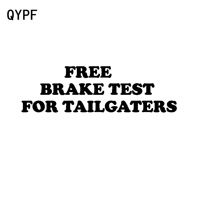 QYPF 17,5 см * 5,1 см Бесплатная проверка тормозов для хвостов забавная Автомобильная Наклейка виниловая черная серебряная C15-3168
QYPF 17,5 см * 5,1 см Бесплатная проверка тормозов для хвостов забавная Автомобильная Наклейка виниловая черная серебряная C15-3168