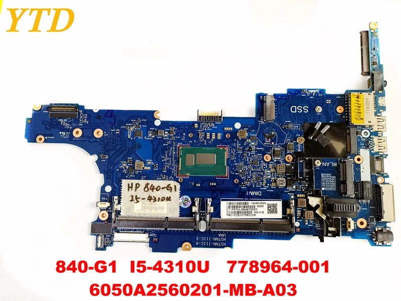 Оригинал для ноутбука HP 840-G1 материнская плата 840-G1 I5-4310U 778964-001 6050A2560201-MB-A03 протестирована хорошая бесплатная доставка
Оригинал для ноутбука HP 840-G1 материнская плата 840-G1 I5-4310U 778964-001 6050A2560201-MB-A03 протестирована хорошая бесплатная доставка