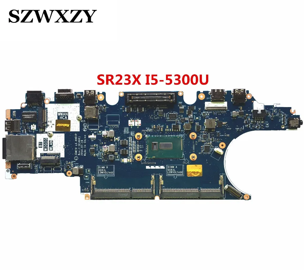 ZAM70 LA A901P для DELL E5450 материнская плата ноутбука с процессором SR23X I5 5300U 2 30