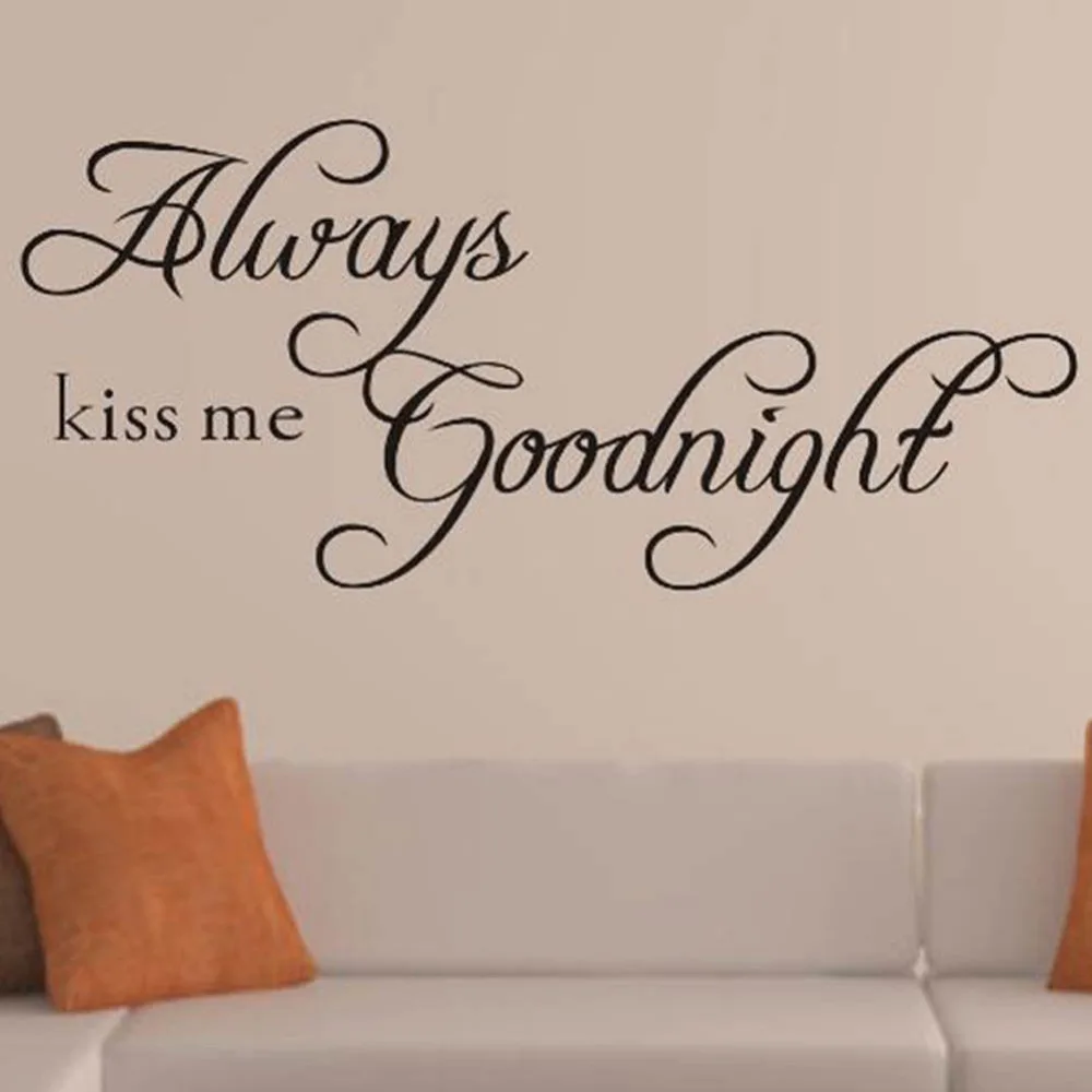 Наклейка на стену с надписью ALWAYS KISS ME GOODNIGHT съемная виниловая наклейка для