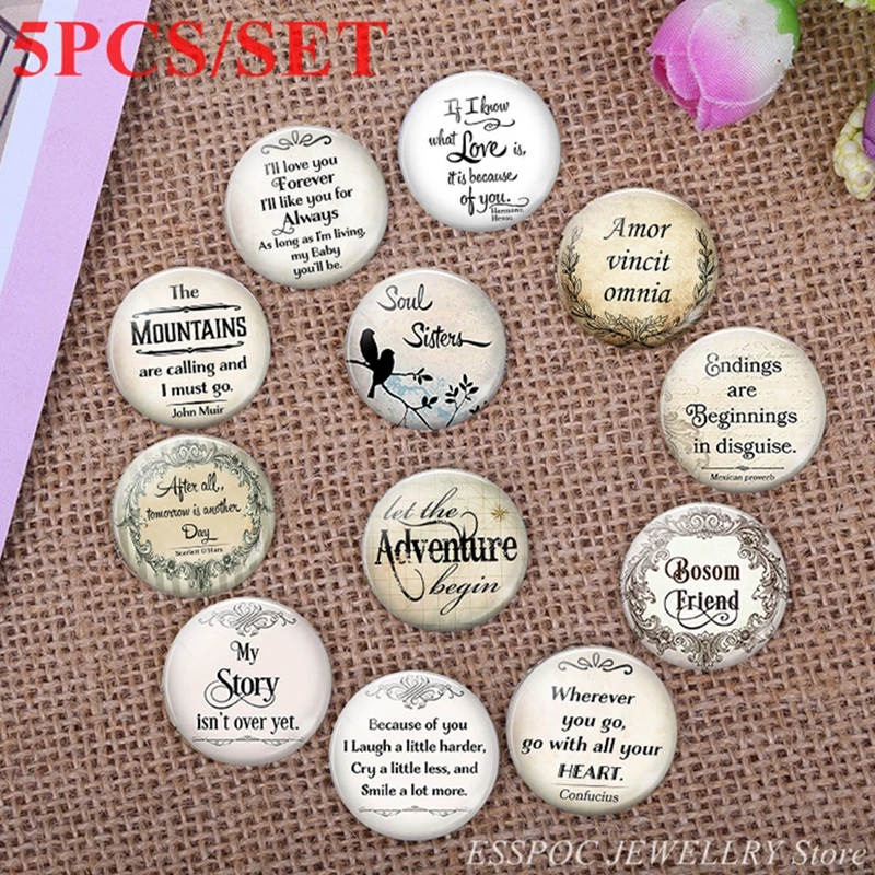

5PCS/SET Soul Sisters , Bosom Friend , I'll Love You Forever Quote 25mm Round Glass Cabochon Jewelry Making Friends Lover Gifts