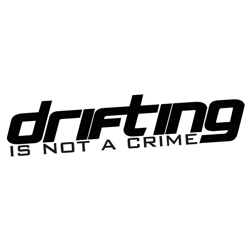 Drifting Is Not A Crime JDM Vinyl Decal Sticker Car Window Bodywork Car Styling Modern Decal
Drifting Is Not A Crime JDM Vinyl Decal Sticker Car Window Bodywork Car Styling Modern Decal
