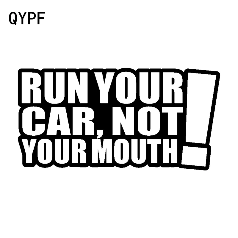 QYPF 17 см * 8,7 см Fun RUN YOUR CAR NOT YOUR MOUTH высококачественная черная серебряная виниловая наклейка на окно автомобиля Наклейка C15-2377
QYPF 17 см * 8,7 см Fun RUN YOUR CAR NOT YOUR MOUTH высококачественная черная серебряная виниловая наклейка на окно автомобиля Наклейка C15-2377