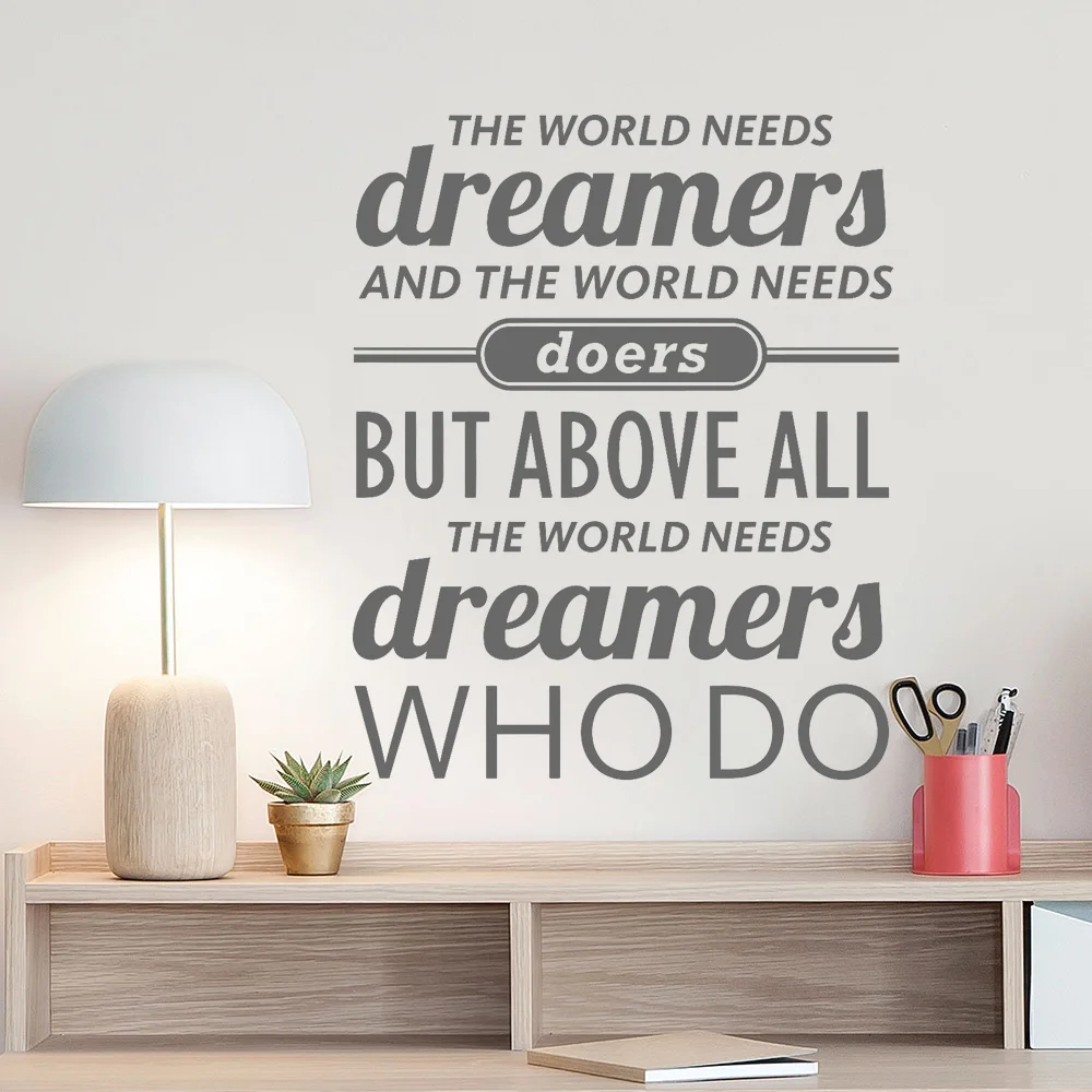 Наклейки на стену с мотивирующей надписью The World need Dreamers для офиса виниловые