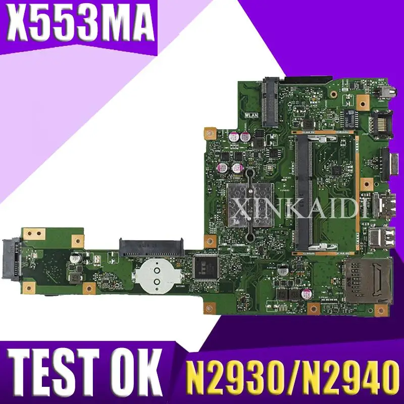 NEW XinKaidi For ASUS A553M X503M F503M X553MA Laptop motherboard N2930/N2940 CPU X553MA REV.2.0 Mainboard test good
NEW XinKaidi For ASUS A553M X503M F503M X553MA Laptop motherboard N2930/N2940 CPU X553MA REV.2.0 Mainboard test good