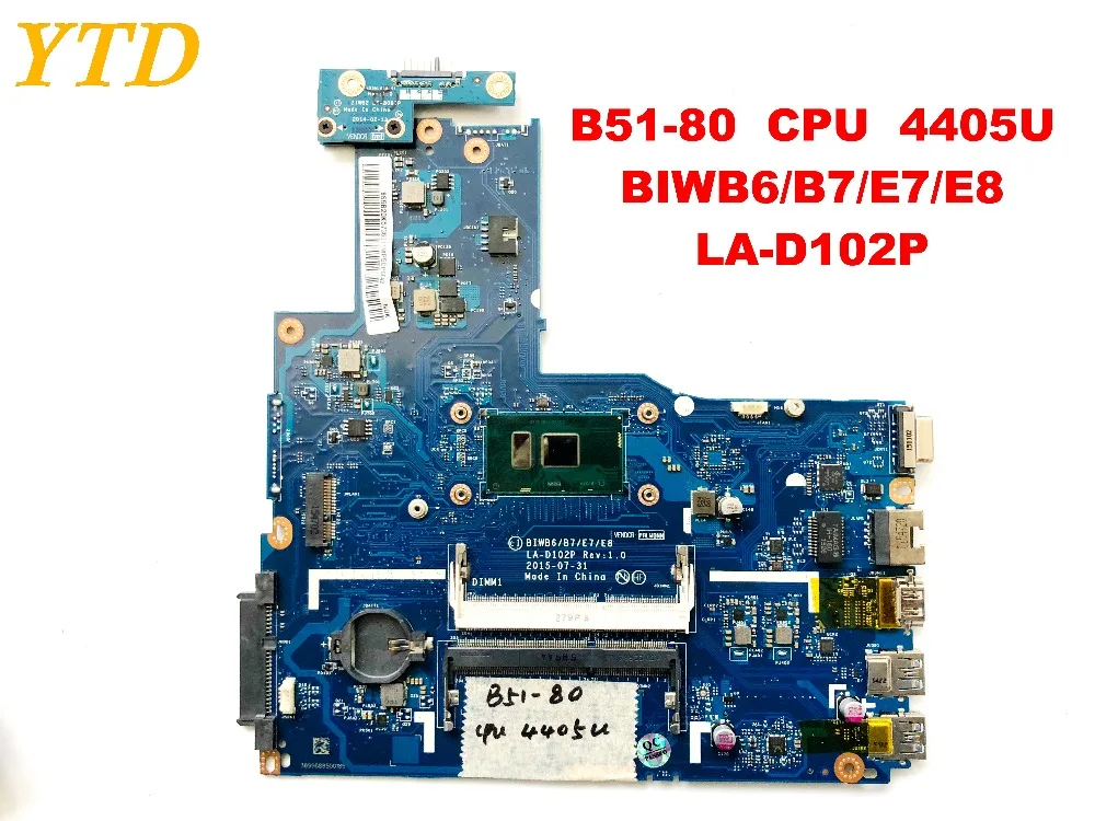 Original for Lenovo B51-80 Laptop Motherboard B51-80 CPU 4405U BIWB6 B7 E7 E8 LA-D102P tested good free shipping
Original for Lenovo B51-80 Laptop Motherboard B51-80 CPU 4405U BIWB6 B7 E7 E8 LA-D102P tested good free shipping