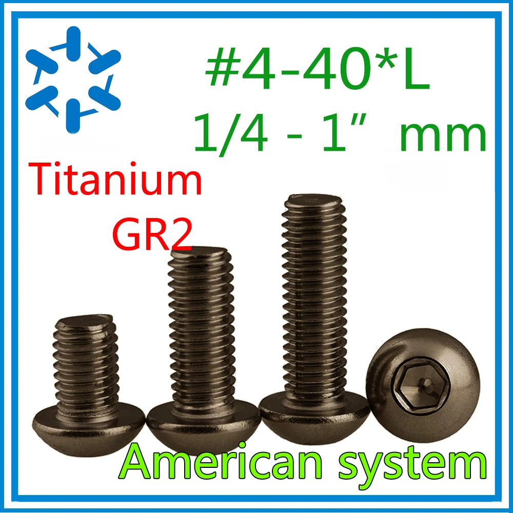 50pcs/lot #4-40*L Pure Titanium Pan head button head socket screw half round headed screw Ti GR2 American system #4-40*1/4~1"
50pcs/lot #4-40*L Pure Titanium Pan head button head socket screw half round headed screw Ti GR2 American system #4-40*1/4~1"