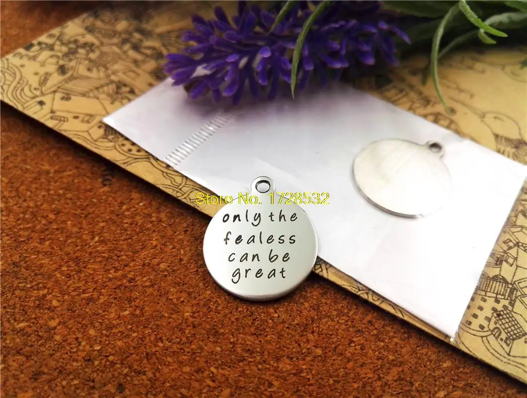 10pcs-stainless steel Charms "only the fearless can be great "DIY Pendants for necklace/bracelet/keychain DIY jewelry | Украшения и