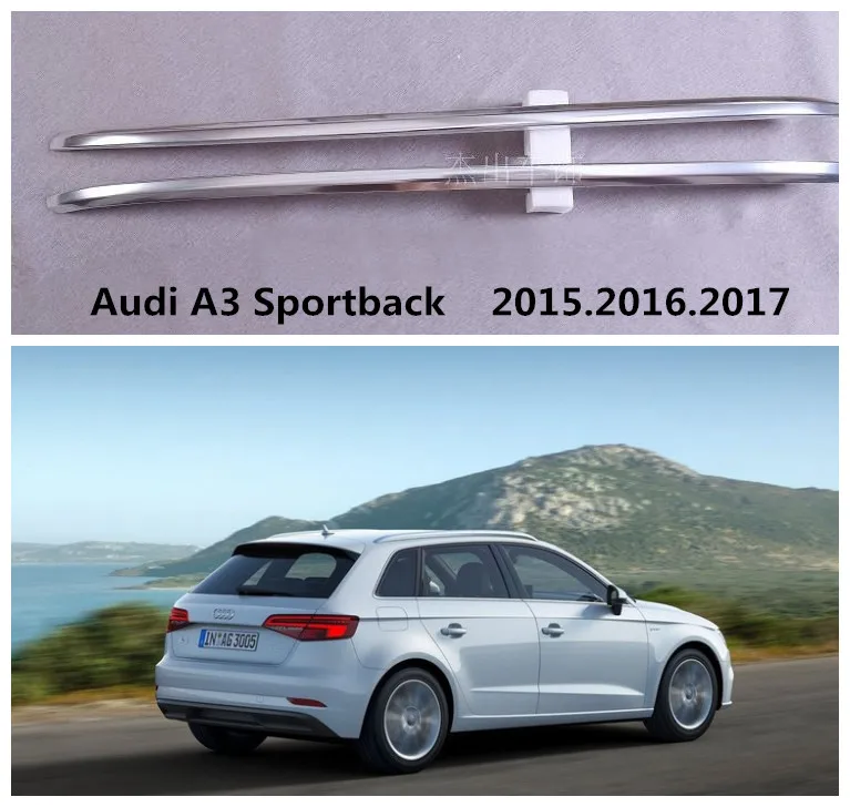 Багажник на крышу багажная стойка для Audi A3 Sportback 2015 2016 2017 Высокое качество