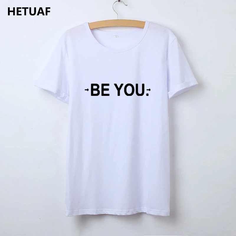HETUAF BE YOU Cotton T-shirt Women Tops Black White Summer 2018 Women Tshirt Femme Ladies Harajuku Camisetas Mujer Dropshipping
HETUAF BE YOU Cotton T-shirt Women Tops Black White Summer 2018 Women Tshirt Femme Ladies Harajuku Camisetas Mujer Dropshipping