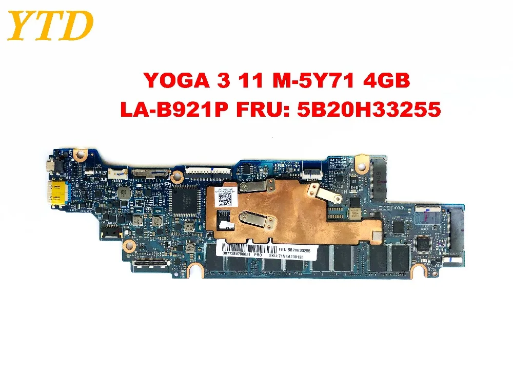 Original for Lenovo YOGA 3 11 laptop motherboard YOGA 3 11 M-5Y71 4GB LA-B921P 5B20H33255 tested good free shipping
Original for Lenovo YOGA 3 11 laptop motherboard YOGA 3 11 M-5Y71 4GB LA-B921P 5B20H33255 tested good free shipping