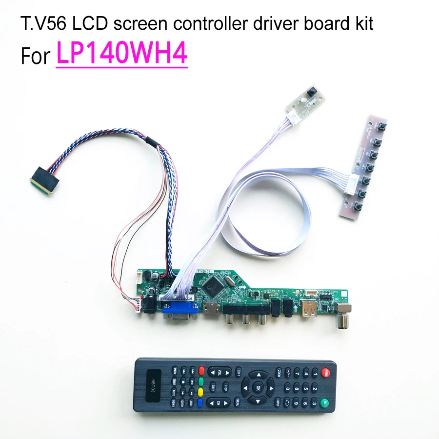 T.V56 Screen Controller Driver Board DIY Kit For LP140WH4 Notebook PC Lcd Panel VGA RF USB 1366*768 WLED 14" 40 Pin LVDS
T.V56 Screen Controller Driver Board DIY Kit For LP140WH4 Notebook PC Lcd Panel VGA RF USB 1366*768 WLED 14" 40 Pin LVDS