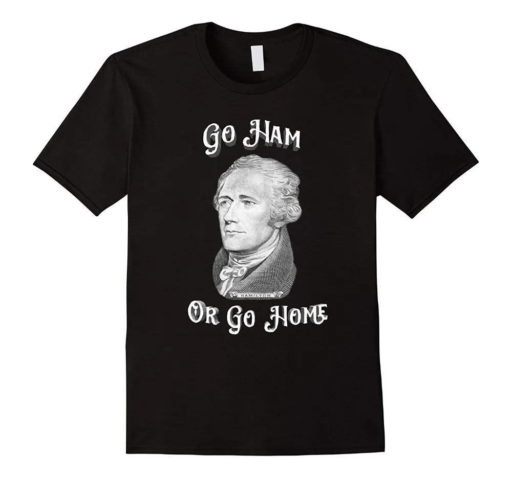 Новое поступление 2019, Мужская модная футболка «Go Ham or Go Home», Александр Гамильтон, крутые футболки
Новое поступление 2019, Мужская модная футболка «Go Ham or Go Home», Александр Гамильтон, крутые футболки