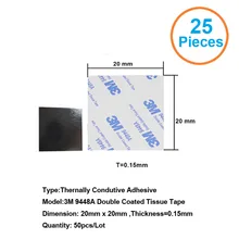 25pcs 3M9448A 20x20x0.15mm Double Coated Tissue Tape Thermally Conductive Adhesive thermal pad for heat sink heatsink radiator