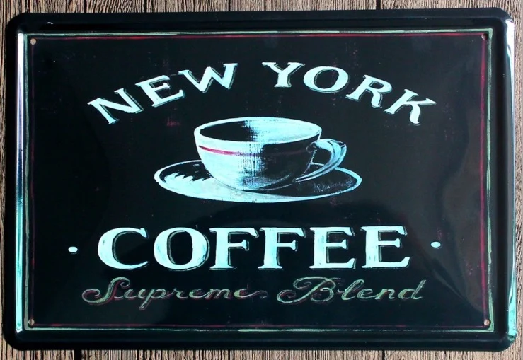1pc Coffee Latte New York Blend plaques Tin Plate Sign wall man cave Decoration Poster metal vintage retro shabby decor shop
1pc Coffee Latte New York Blend plaques Tin Plate Sign wall man cave Decoration Poster metal vintage retro shabby decor shop
