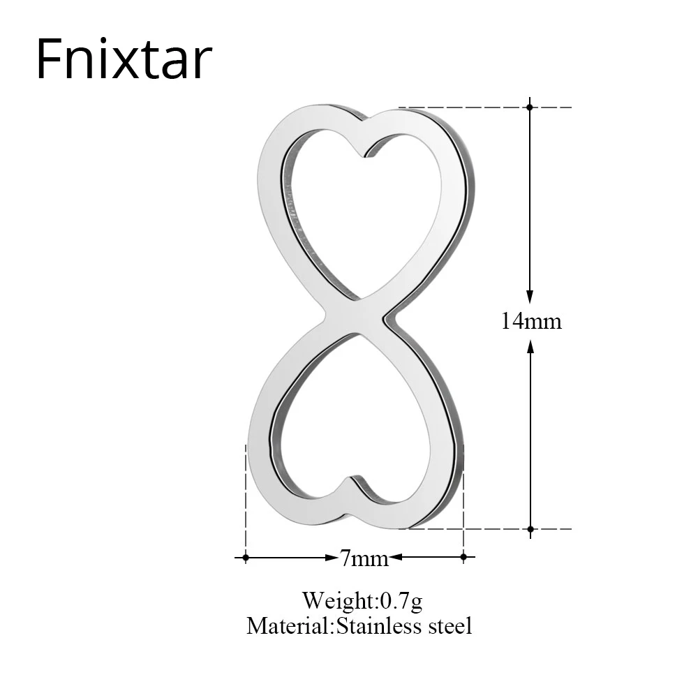 Fnixtar 50pcs/lot Top Quality Stainless Steel Infinite Sign Mini Pendants Charms For DIY Women Jewelry 7*14mm Handmade Charms
Fnixtar 50pcs/lot Top Quality Stainless Steel Infinite Sign Mini Pendants Charms For DIY Women Jewelry 7*14mm Handmade Charms