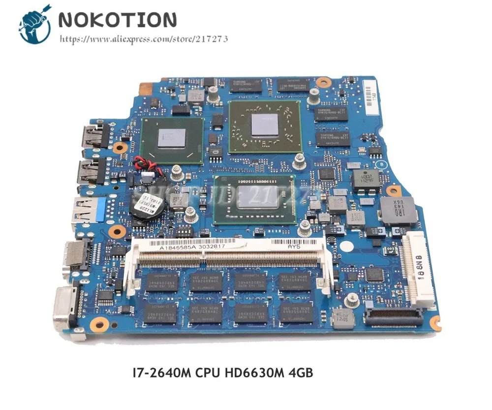 NOKOTION A1846585A материнская плата для SONY VPCSB VPCSA VPCSD Pcg-41213w VPCSC MBX-237 основная I7-2640M CPU HD6630M 4