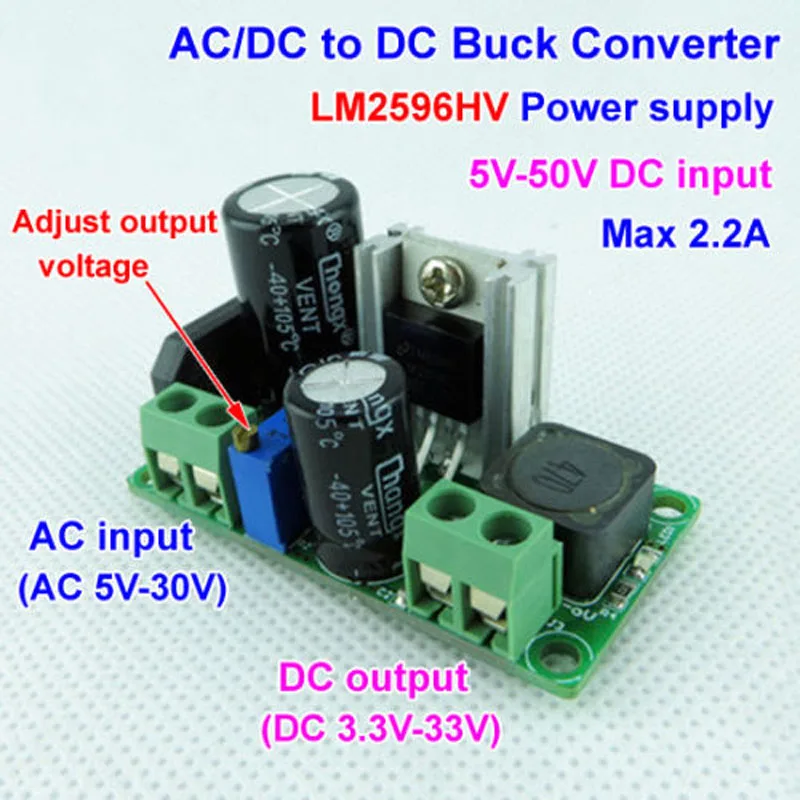 LM2596HV AC/DC to DC Buck Step Down Converter Power Supply Module 5V 9V 12V 15V 24V 36V 48V AC 5V-30V, DC 5V-50V TO 3.3V-33V
LM2596HV AC/DC to DC Buck Step Down Converter Power Supply Module 5V 9V 12V 15V 24V 36V 48V AC 5V-30V, DC 5V-50V TO 3.3V-33V