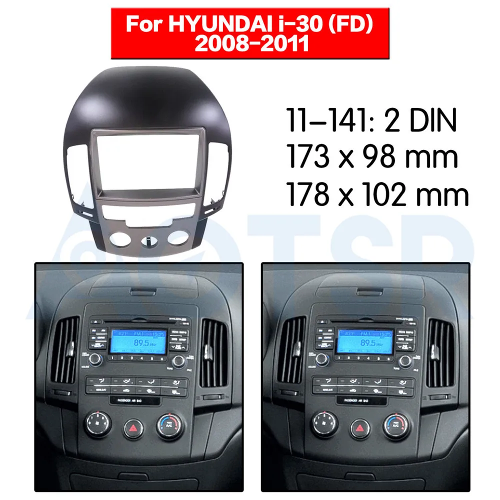 2 din Radio Fascia for HYUNDAI i-30 (FD) 2008-2011 Stereo Audio Panel Mount Installation Dash Frame Adapter car DVD CD Trim
2 din Radio Fascia for HYUNDAI i-30 (FD) 2008-2011 Stereo Audio Panel Mount Installation Dash Frame Adapter car DVD CD Trim