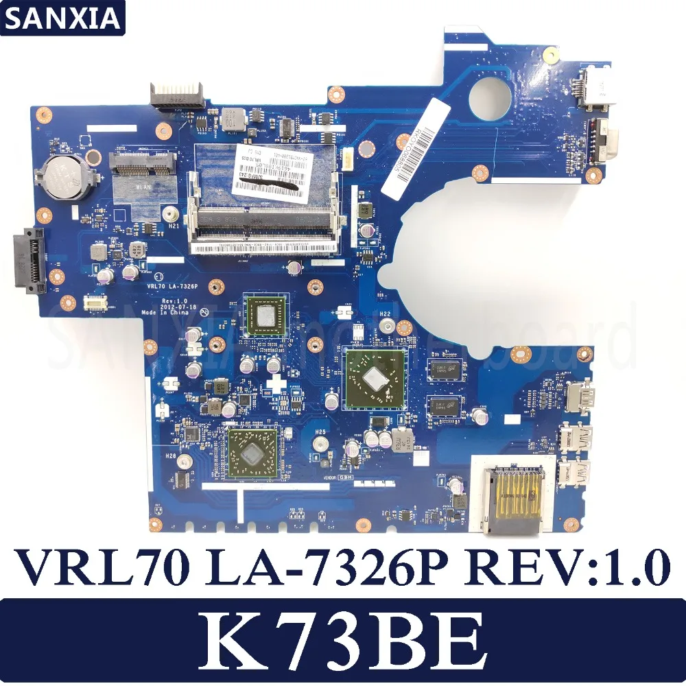 KEFU VRL70 LA-7326P REV:1.0 Laptop motherboard for ASUS K73BE Test original mainboard
KEFU VRL70 LA-7326P REV:1.0 Laptop motherboard for ASUS K73BE Test original mainboard