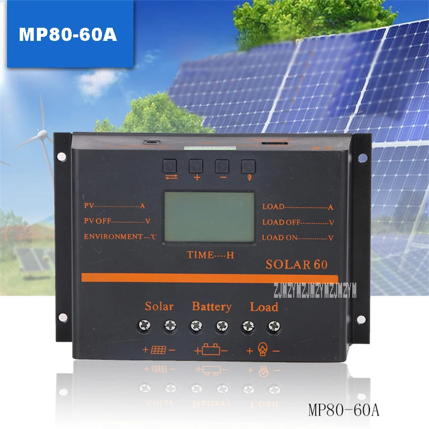 10pcs/lot New MP80-60A Solar Controller Home Indoor Photovoltaic Solar Panel Battery Charge And Discharge Controller 12V/24V 60A
10pcs/lot New MP80-60A Solar Controller Home Indoor Photovoltaic Solar Panel Battery Charge And Discharge Controller 12V/24V 60A
