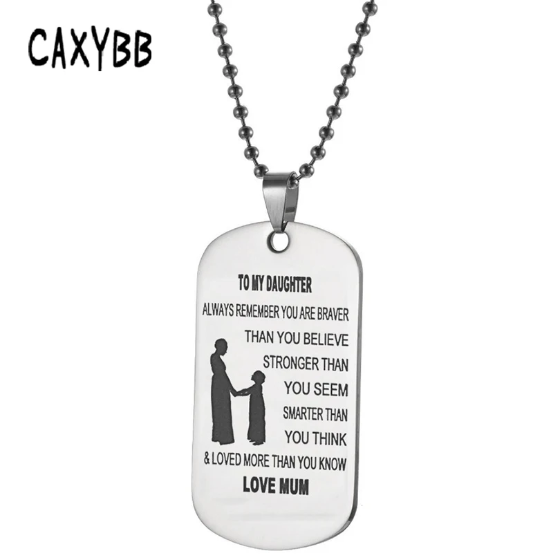 Caxybb TO my daughter Stainless steel necklace daughter necklace dog tag Pendant necklaces Engraving letters Jewelry
Caxybb TO my daughter Stainless steel necklace daughter necklace dog tag Pendant necklaces Engraving letters Jewelry