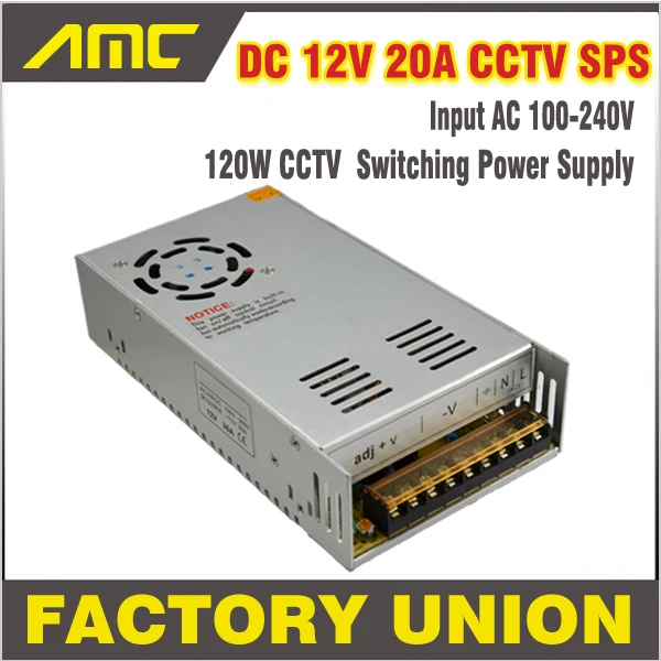 

Universal 240w Adapter Switching CCTV Power Supply AC/DC Input AC 100-240V To DC 12V 20A Switch for DVR CCTV camera Power Supply