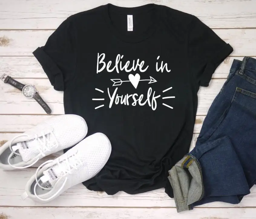 Believe In Yourself Women tshirt Casual Cotton Hipster Funny t-shirt For Lady Yong Girl Top Tee Drop Ship ZY-138
Believe In Yourself Women tshirt Casual Cotton Hipster Funny t-shirt For Lady Yong Girl Top Tee Drop Ship ZY-138