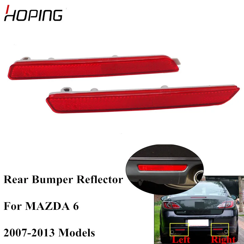 Hoping Rear Bumper Reflector Fog Light For MAZDA 6 2007 2008 2009 2010 2011 2012 2013 Rear Warning Lamp
Hoping Rear Bumper Reflector Fog Light For MAZDA 6 2007 2008 2009 2010 2011 2012 2013 Rear Warning Lamp