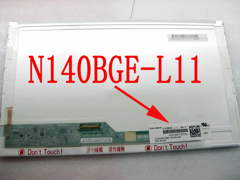 N140BGE-L11 N140BGE L11 1366*768 Matte LCD Screen LED Display Panel for New 14" WXGA HD Display RevC1, RevC2
N140BGE-L11 N140BGE L11 1366*768 Matte LCD Screen LED Display Panel for New 14" WXGA HD Display RevC1, RevC2