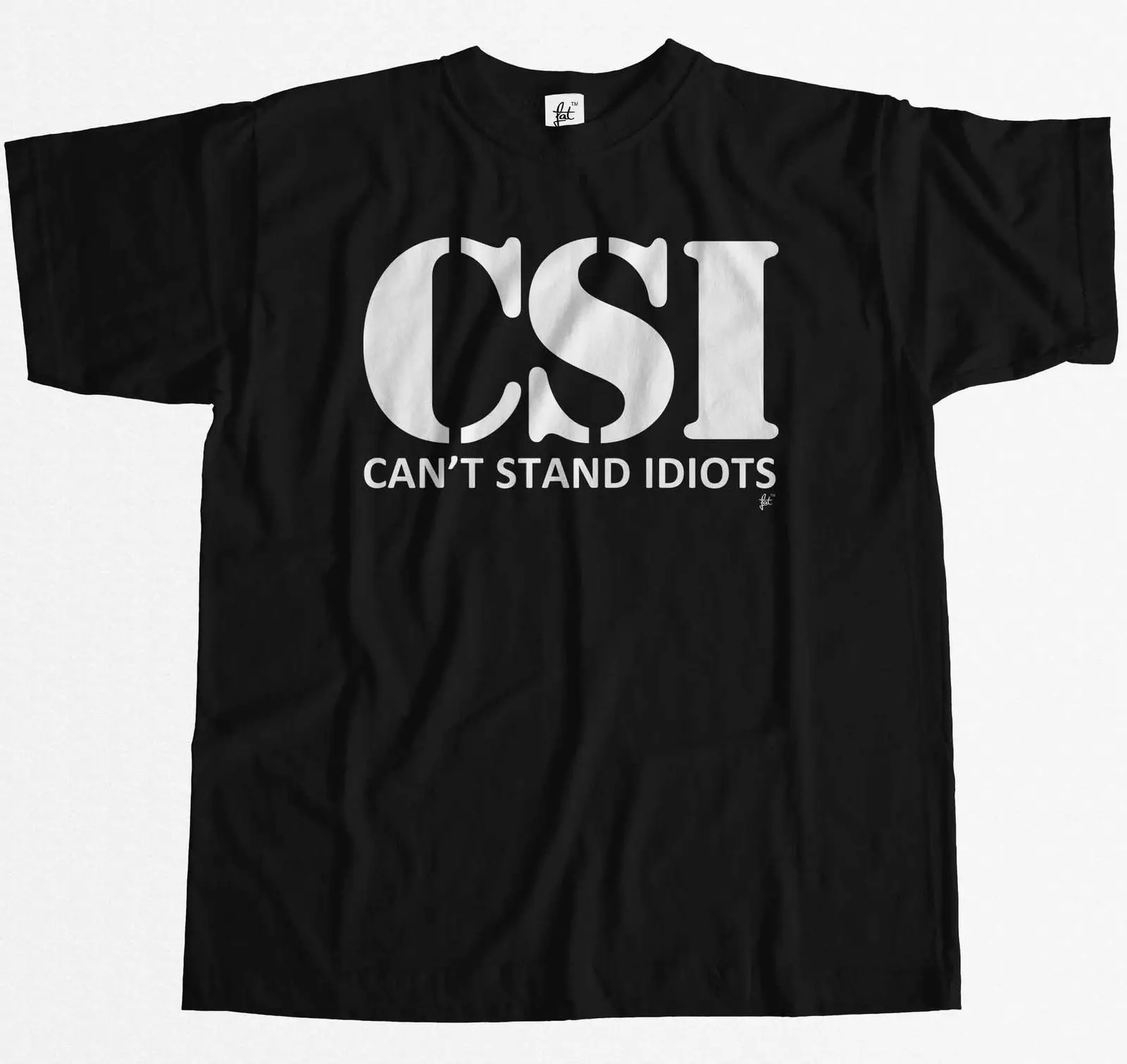 CSI не может стоить Idiots забавные мужские футболки s крутая Повседневная футболка