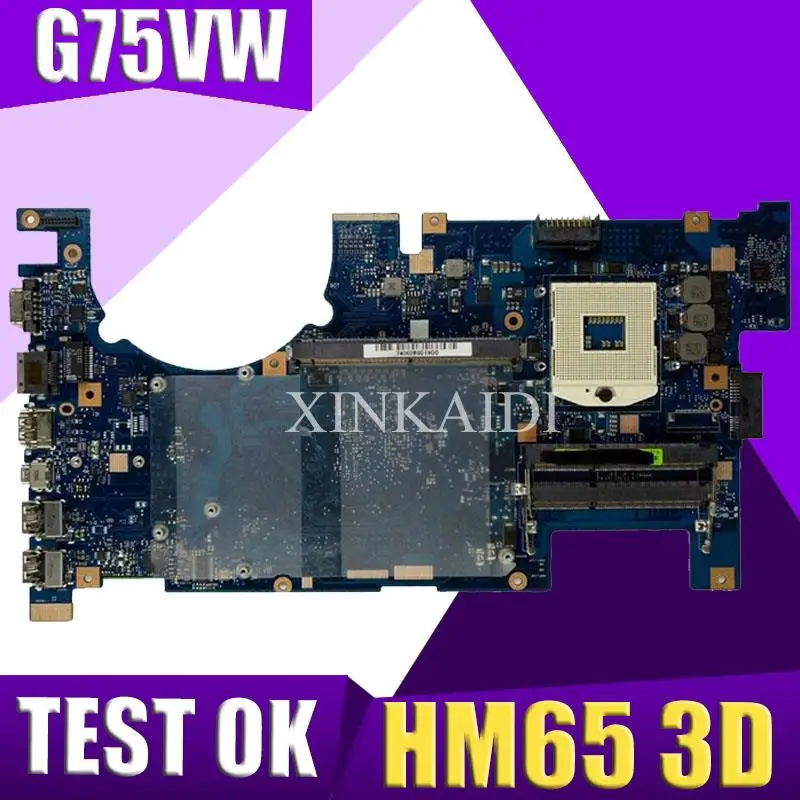 XinKaidi G75VW Laptop motherboard for ASUS G75VW G75V G75VX Test original mainboard HM65 3D
XinKaidi G75VW Laptop motherboard for ASUS G75VW G75V G75VX Test original mainboard HM65 3D