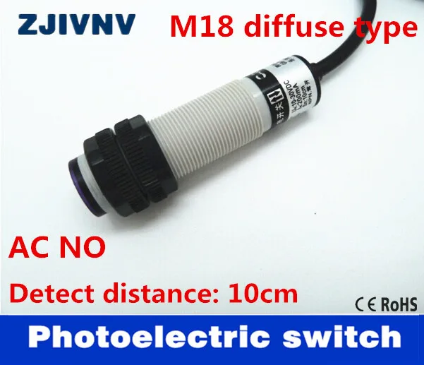 M18 diffuse type ac 90~250v normally open photoelectric sensor switch 2 wires, no switch ac sensor distance :10cm ce approval
M18 diffuse type ac 90~250v normally open photoelectric sensor switch 2 wires, no switch ac sensor distance :10cm ce approval
